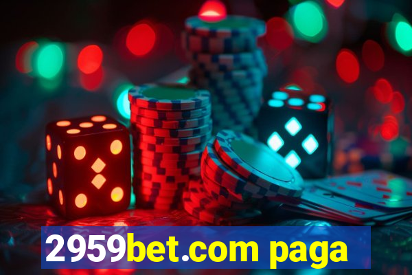 2959bet.com paga